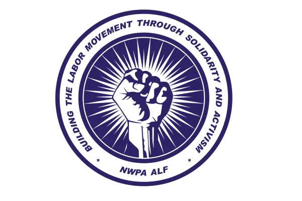 Building The Labor Movement Through Solidarity And Activism - NWPA  ALF